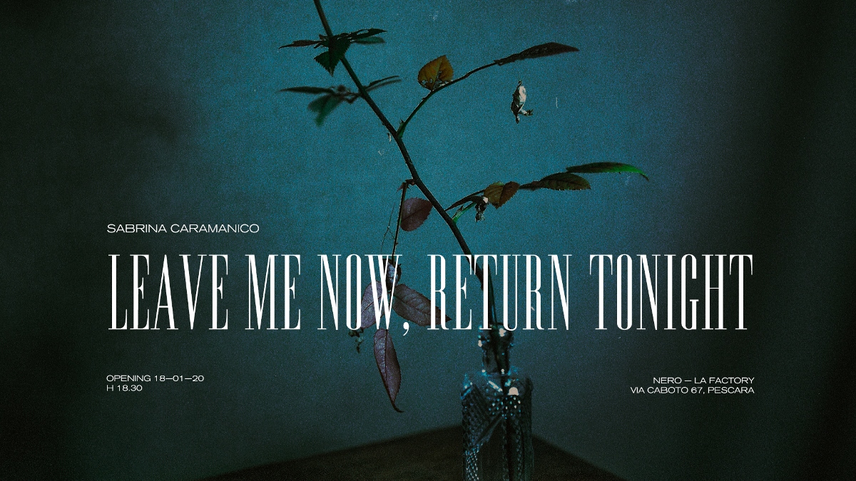 Sabrina Caramanico – Leave Me Now Return Tonight